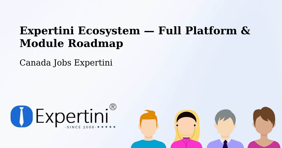 Expertini Ecosystem — Full Platform & Module Roadmap – Silver Berry