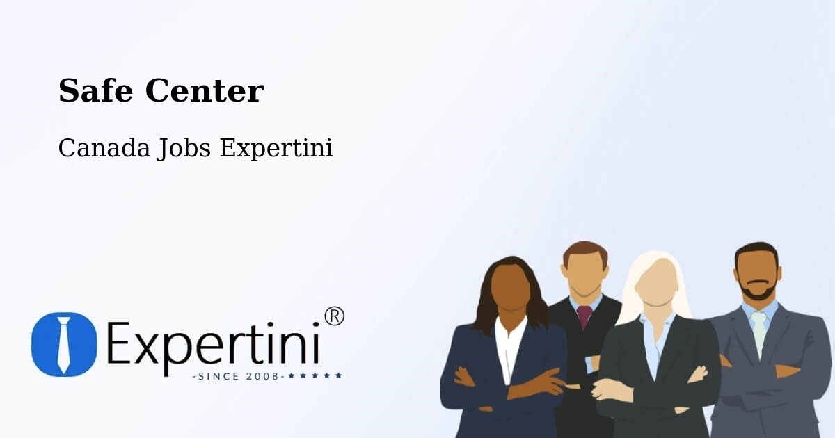 Safety Center – Silver Berry - Canada Jobs Expertini